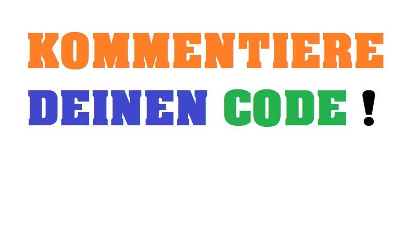 Kommentiere deinen Code- Programmieren für Anfänger- Wie programmiert man eine App