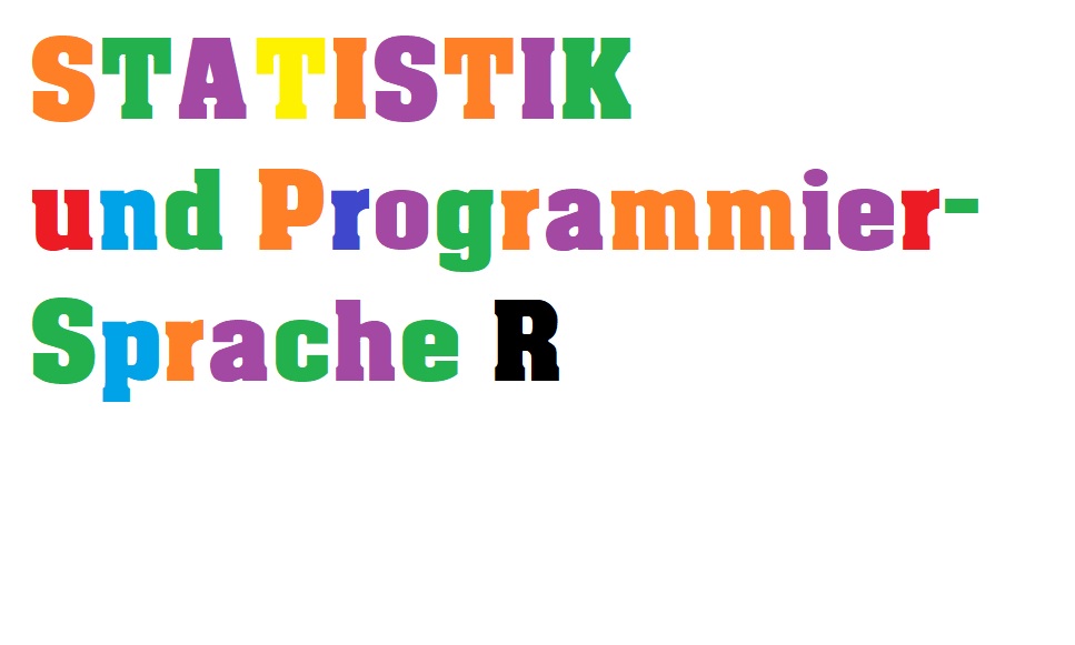 Programmier-Sprache R - Statistik